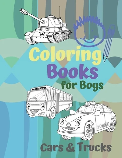 Coloring Books for Boys Cars & Trucks: Awesome Cool Cars And Vehicles: Cool Cars, Trucks