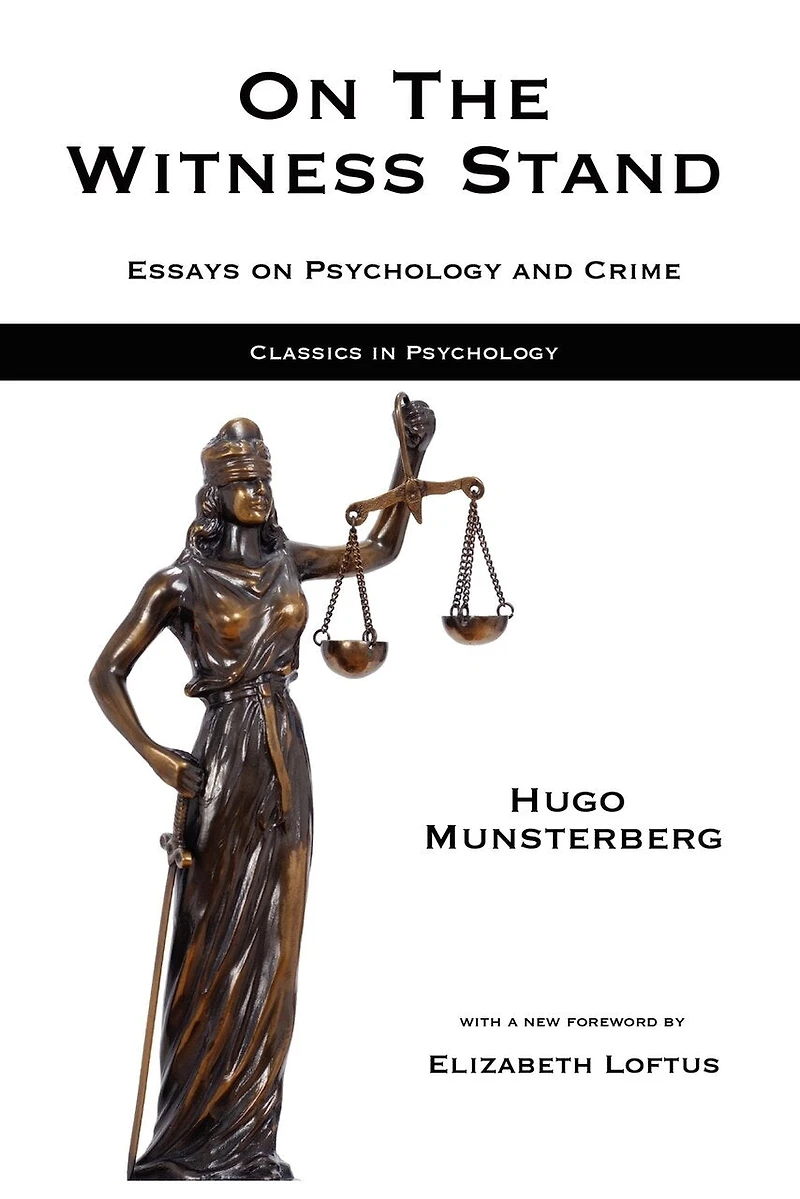 On the Witness Stand: Essays Psychology and Crime