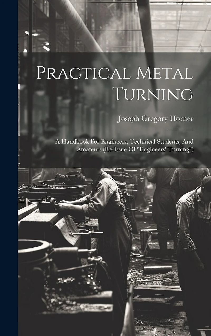 Practical Metal Turning