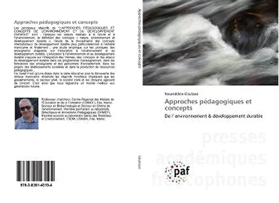 Approches pédagogiques et concepts: De l' environnement & développement durable
