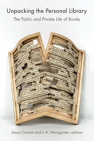 Unpacking The Personal Library: Public and Private Life of Books