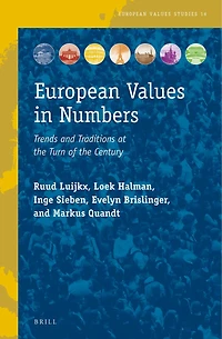 European Values in Numbers: Trends and Traditions at the Turn of the Century