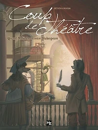 Coup de théâtre: quand Molière rencontre Shakespeare
