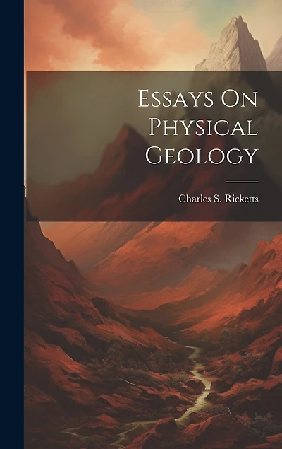 Essays On Physical Geology