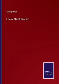 Life of Saint Bernard