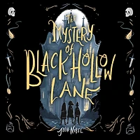 The Mystery of Black Hollow Lane