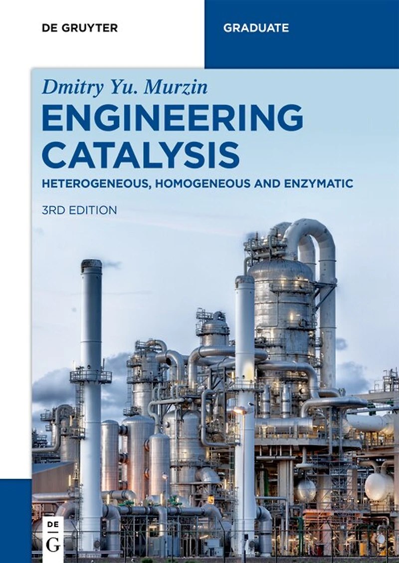 Engineering Catalysis: Heterogeneous, Homogeneous and Enzymatic
