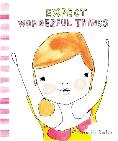 Expect Wonderful Things
