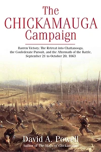 the Chickamauga Campaign-Barren Victory: Retreat into Chattanooga, Confederate Pursuit, and Aftermath of Battle, September 21 to October 20, 1863