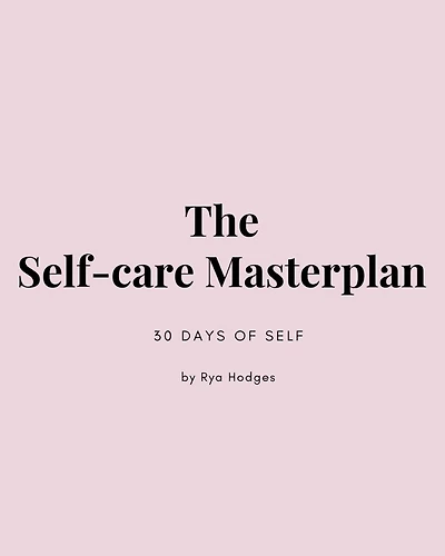 The Self-Care Masterplan: 30 Days of Self