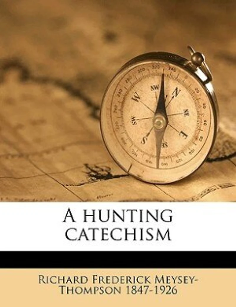 A Hunting Catechism