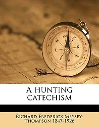 A Hunting Catechism