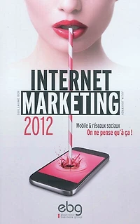 Internet marketing 2012: mobile & réseaux