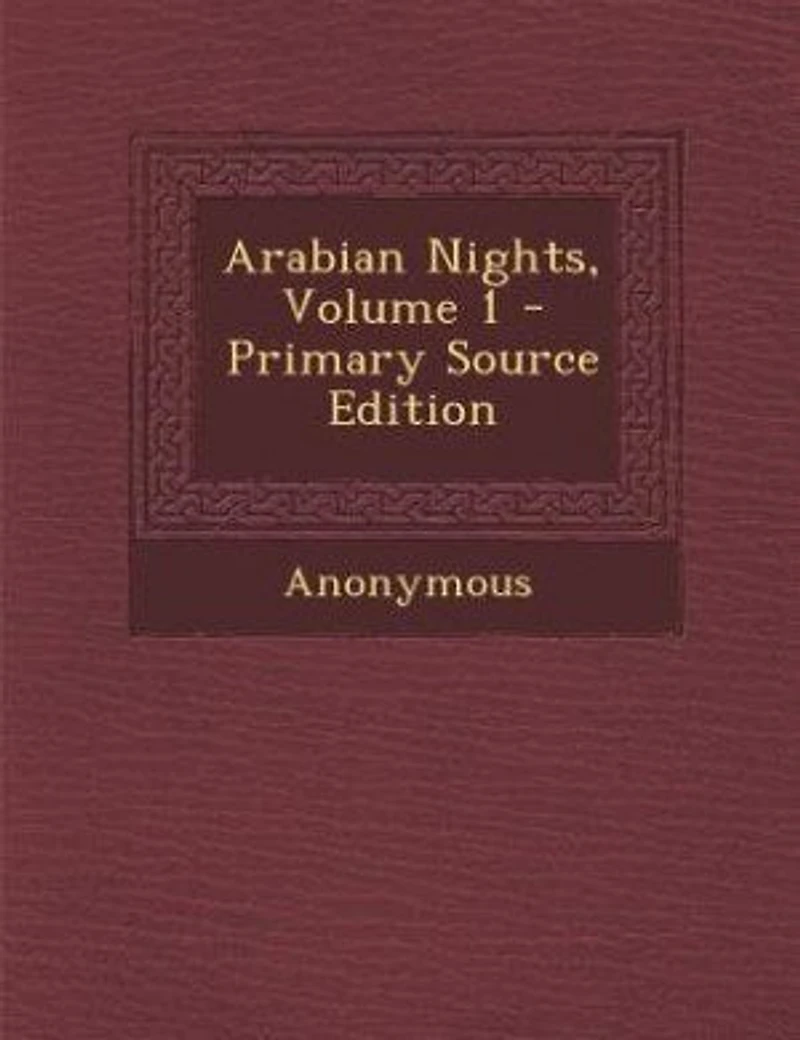 Arabian Nights, Volume 1 - Primary Source Edition