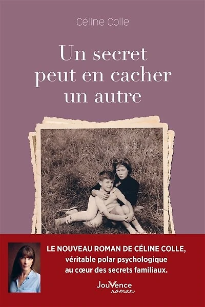 un secret peut en cacher autre