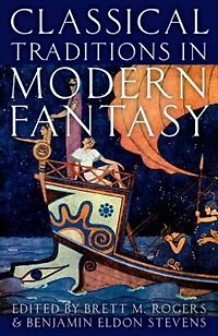 Classical Traditions Modern Fantasy