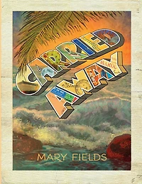Carried Away