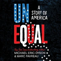Unequal: A Story Of America