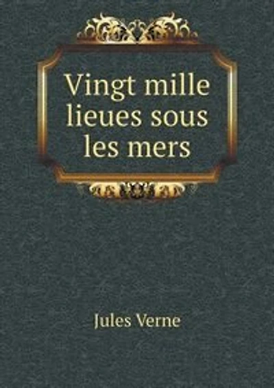 Vingt mille lieues sous les mers