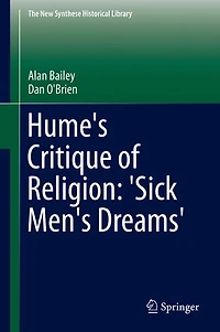 Hume's Critique Of Religion: 'sick Men's Dreams'