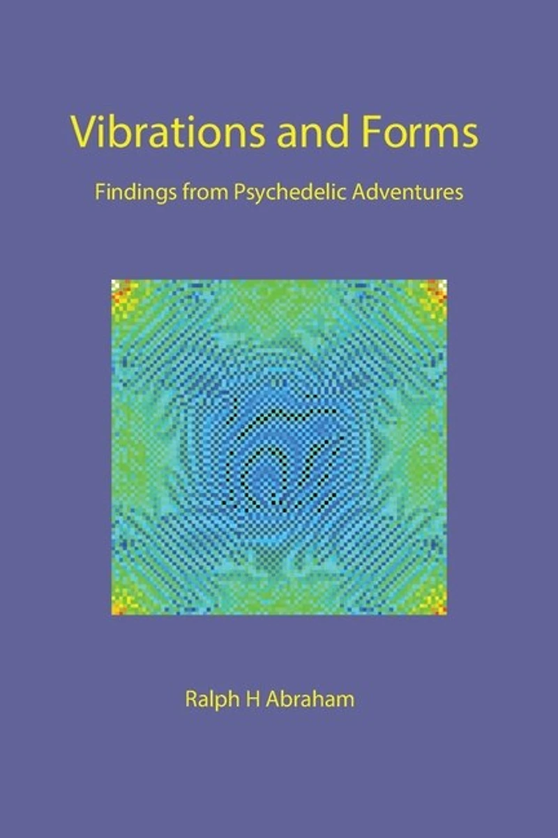 Vibrations And Forms: Findings From Psychedelic Adventures
