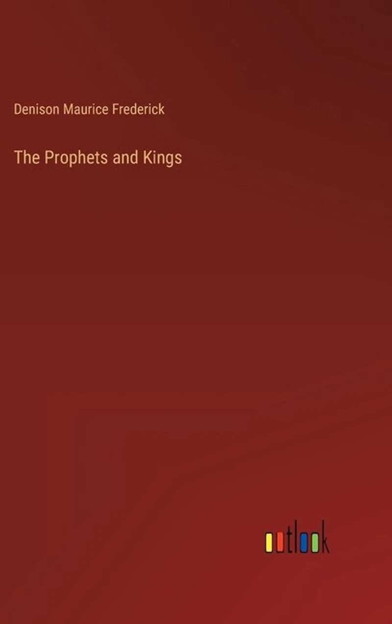 The Prophets and Kings