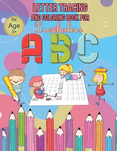 Abc Tracing Letter And Coloring Book For Preschoolers: Alphabet Writing Practice And Animals Alphabet For Coloring