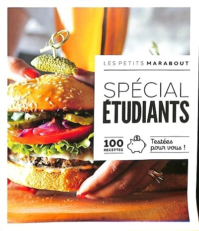 Spécial étudiants: 100 recettes testées pour vous !