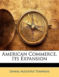 American Commerce, Its Expansion