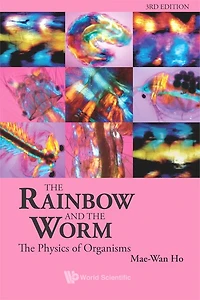 Rainbow And The Worm, The: The Physics Of Organisms ()