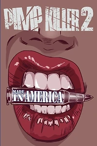Pimp Killer 2: Made in America