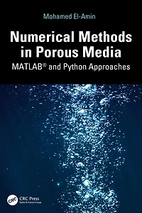 Numerical Methods Porous Media: MATLAB and Python Approaches