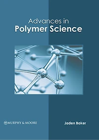 Advances In Polymer Science