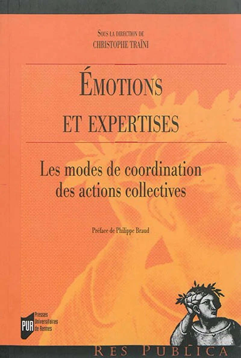 Emotions et expertises: les modes de coordination des actions collectives