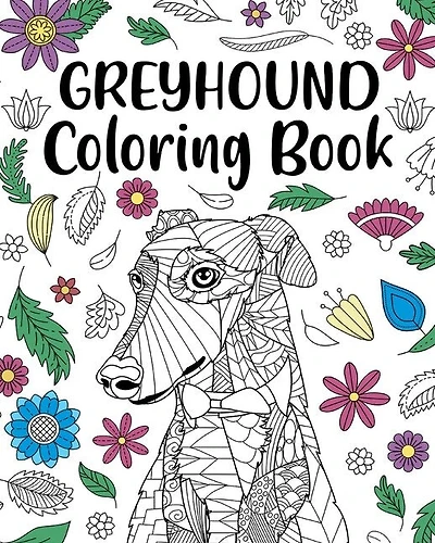 Greyhound Coloring Book: Adult Coloring Book, Dog Lover Gifts, Floral Mandala Coloring Pages