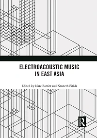 Electroacoustic Music East Asia