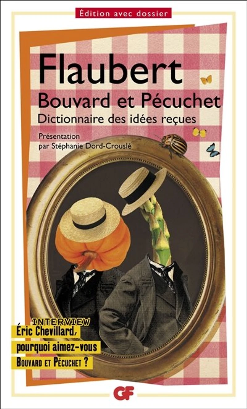 Bouvard et Pécuchet ; Dictionnaire des idées reçues