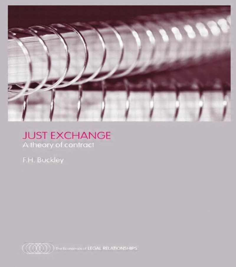 Just Exchange: A Theory of Contract