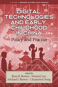 Digital Technologies and Early Childhood China: Policy Practice