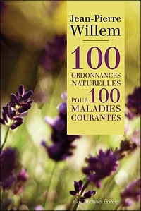 100 ordonnances naturelles pour maladies courantes