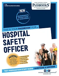 Hospital Safety Officer (C-118): Passbooks Study Guide