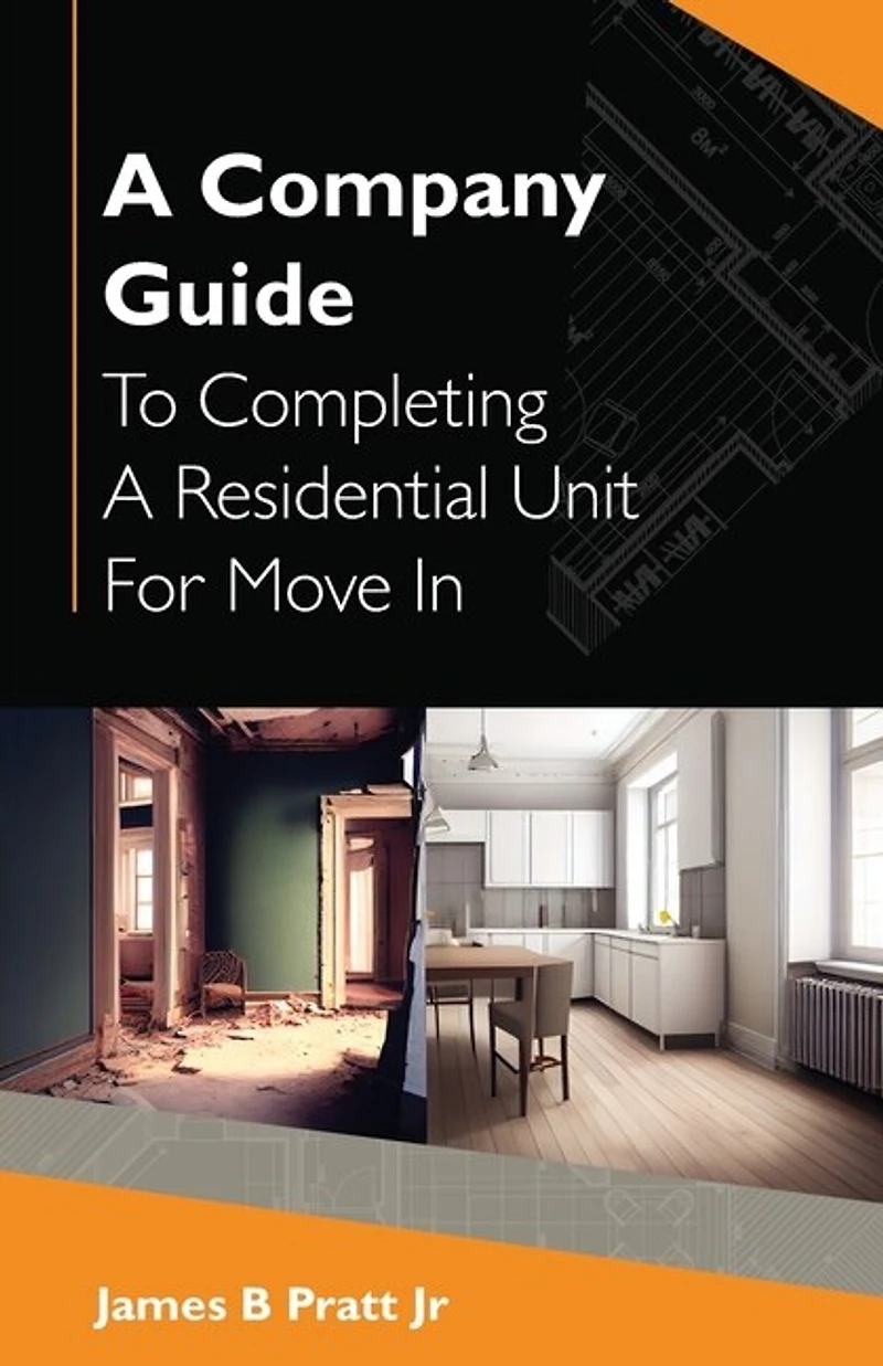 A Company Guide To Completing Residential Unit For Move