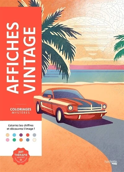 Coloriages mystères: Affiches vintage