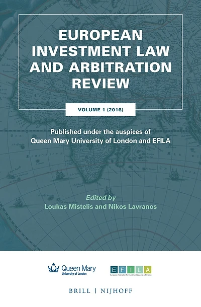 European Investment Law and Arbitration Review: Volume