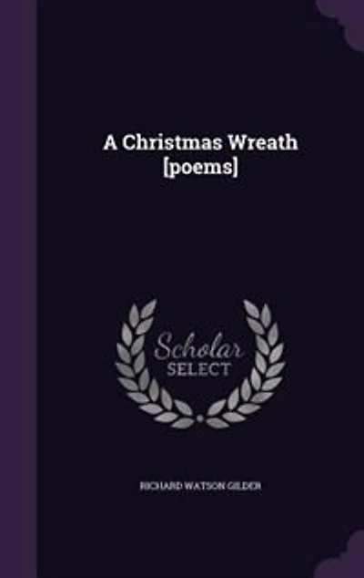 A Christmas Wreath [poems]