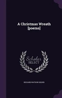 A Christmas Wreath [poems]