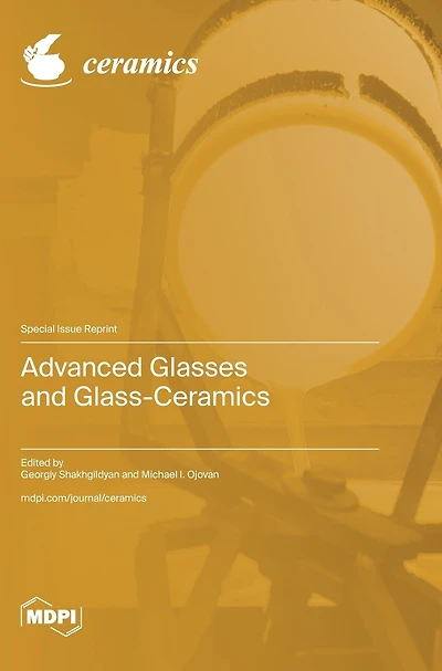 Advanced Glasses and Glass-Ceramics