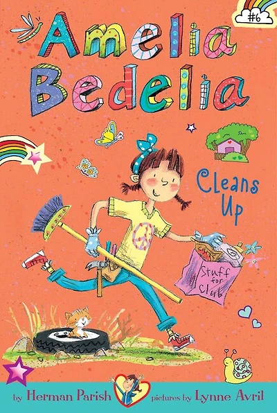 Amelia Bedelia Chapter Book #6: Cleans Up