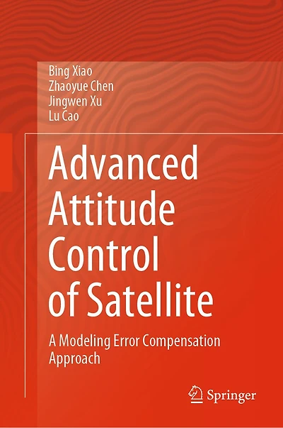 Advanced Attitude Control of Satellite: A Modeling Error Compensation Approach