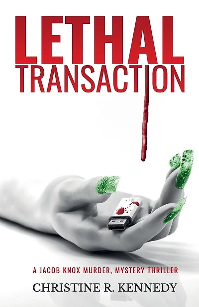 Lethal transaction: A jacob knox murder mystery thriller
